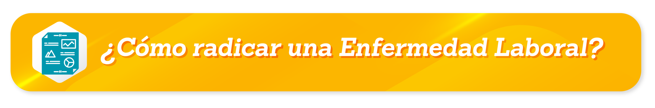 ¿Cómo radicar una Enfermedad Laboral?